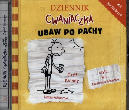 Dziennik cwaniaczka 4. Ubaw po pachy Audiobook - Jeff Kinney | okładka