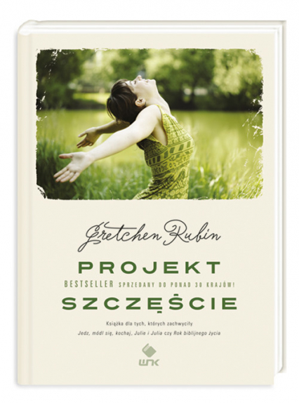 Projekt Szczęście - Gretchen Rubin | okładka