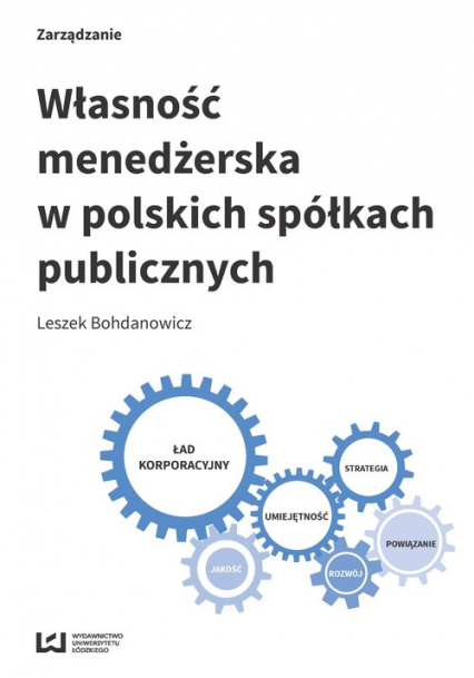 Własność menedżerska w polskich spółkach publicznych - Bohdanowicz Leszek | okładka
