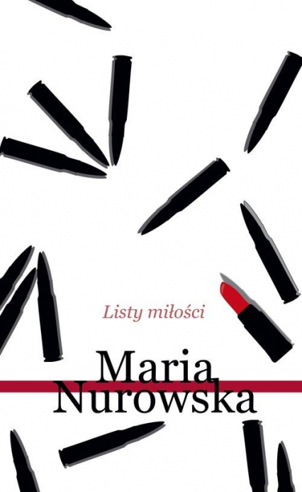 Listy miłości - Maria Nurowska | okładka