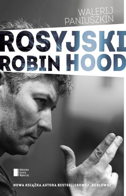 Rosyjski Robin Hood - Walerij Paniuszkin | okładka