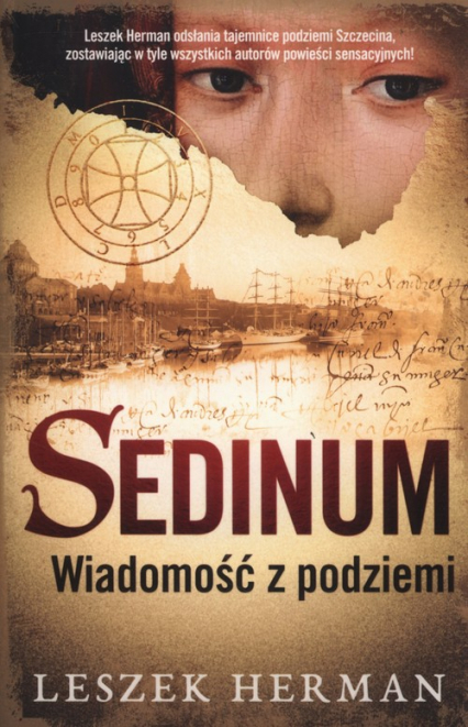 Sedinum. Wiadomość z podziemia - Leszek Herman | okładka