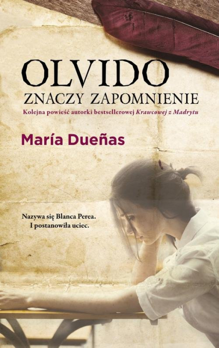 Olvido znaczy zapomnienie - Maria Duenas | okładka