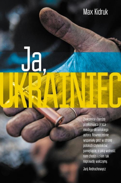 Ja, Ukrainiec - Max Kidruk | okładka