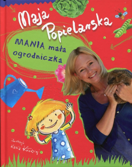 Mania mała ogrodniczka - Maja Popielarska | okładka
