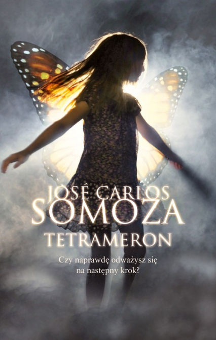 Tetrameron - Jose Carlos Somoza | okładka