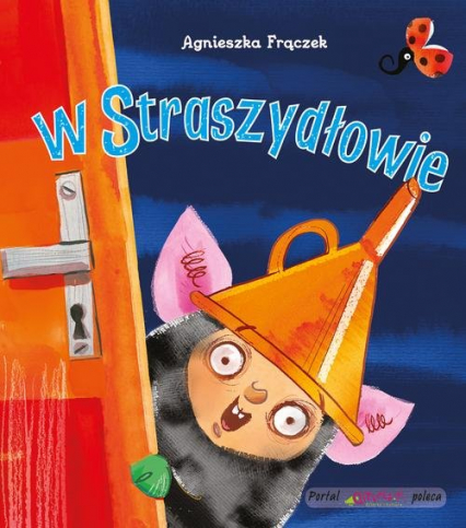 W Straszydłowie - Agnieszka Frączek | okładka