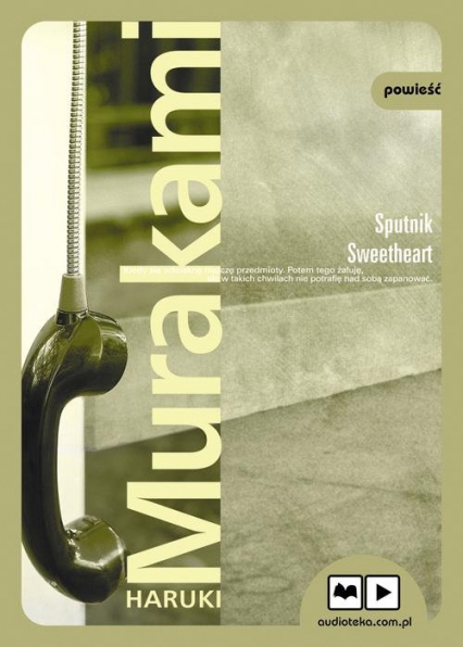 Sputnik Sweetheart. Audiobook - Haruki Murakami | okładka