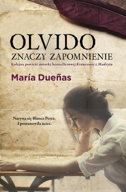 Olvido znaczy zapomnienie - Maria Duenas | okładka