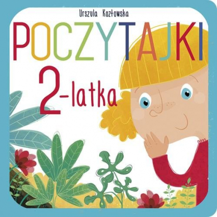 Poczytajki 2-latka - Urszula Kozłowska | okładka