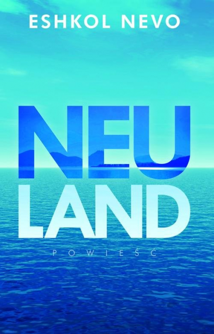 Neuland - Eshkol Nevo | okładka