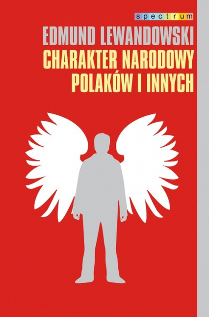 Charakter narodowy Polaków i innych - Edmund Lewadowski | okładka