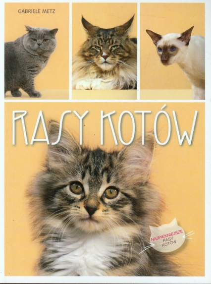 Rasy kotów - Gabriele Metz | okładka