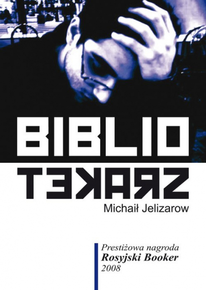 Bibliotekarz - Michaił Jelizarow | okładka