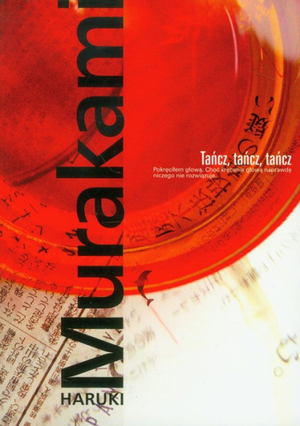 Tańcz, tańcz, tańcz - Haruki Murakami | okładka