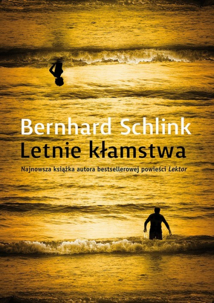 Letnie kłamstwa - Bernhard Schlink | okładka