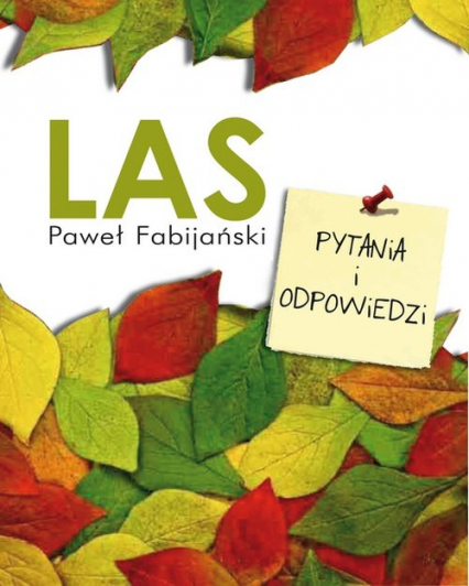 Las Pytania i odpowiedzi - Paweł Fabijański | okładka