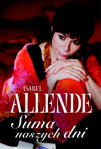 Suma naszych dni - Isabel Allende | okładka