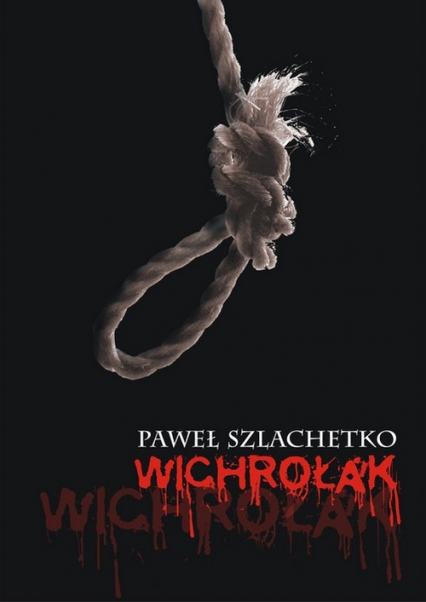 Wichrołak - Paweł Szlachetko | okładka
