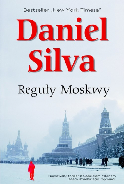 Reguły Moskwy - Daniel Silva | okładka