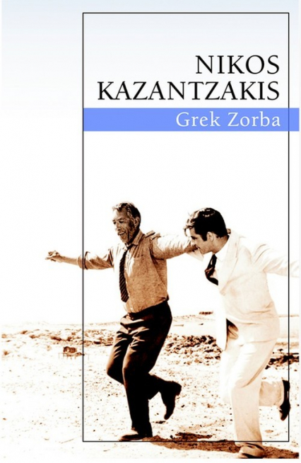Grek Zorba - Nikos Kazantzakis | okładka