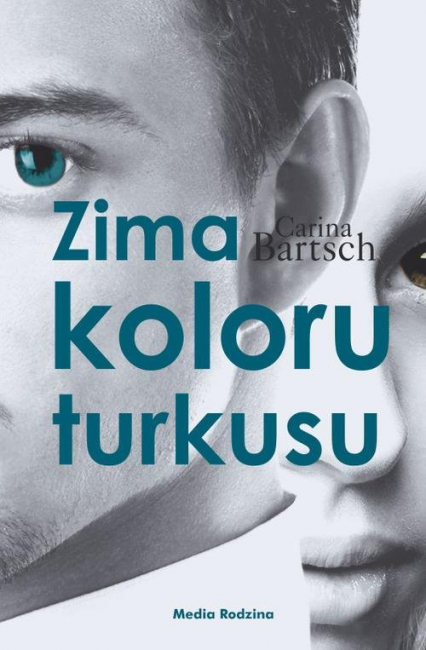Zima koloru turkusu - Carina Bartsch | okładka