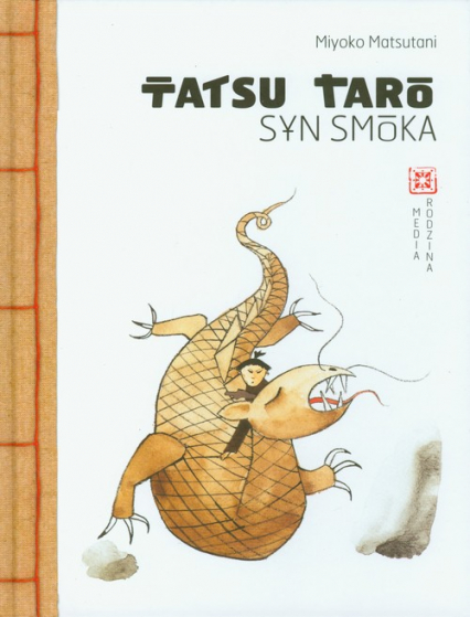 Tatsu Taro. Syn smoka - Miyoko Matsutani | okładka