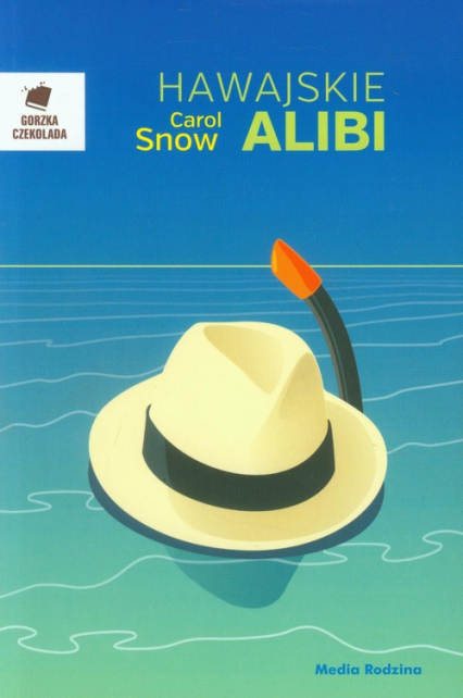 Hawajskie alibi - Carol Snow | okładka