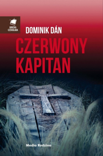 Czerwony kapitan - Dominik Dan | okładka