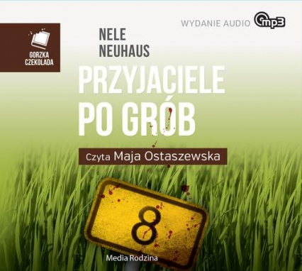 Przyjaciele po grób - Nele Neuhaus | okładka