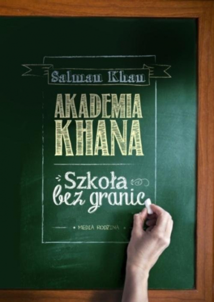 Akademia Khana. Szkoła bez granic - Salman Khan | okładka