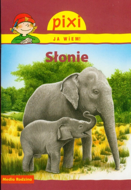Pixi. Ja wiem. Słonie - Hanna Sorensen | okładka