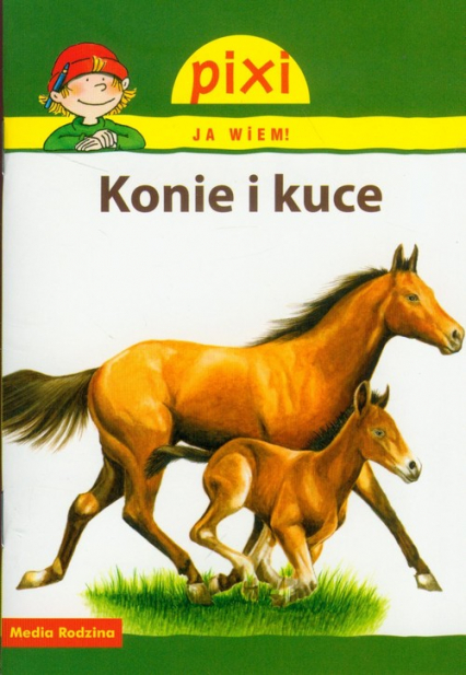 Pixi. Ja wiem. Konie i kuce - Hanna Sorensen | okładka