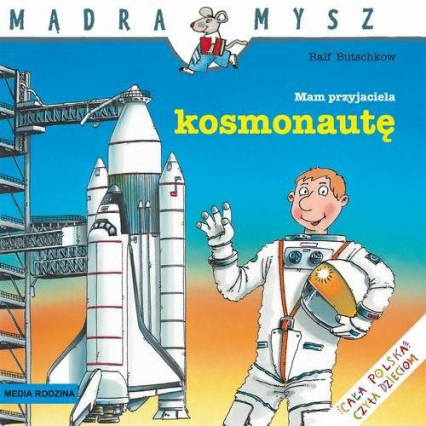 Mam przyjaciela kosmonautę - Ralf Butschkow | okładka