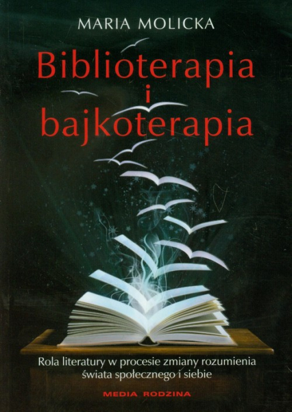 Biblioterapia i bajkoterapia - Maria Molicka | okładka