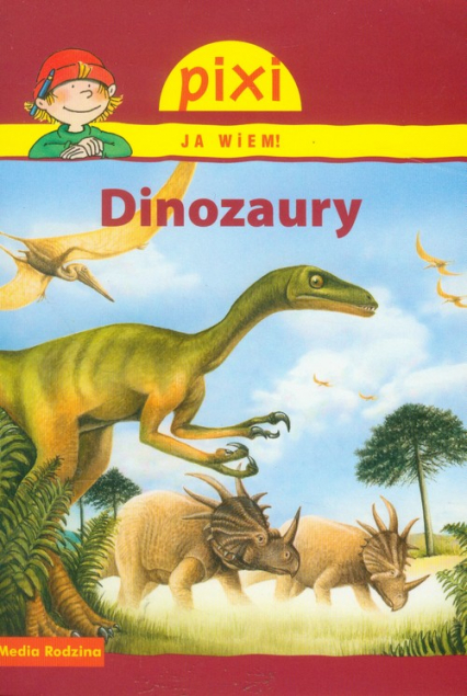 Pixi. Ja wiem! Dinozaury - Cordula Thörner | okładka
