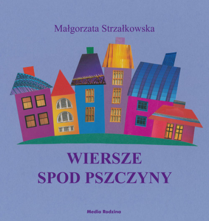 Wiersze spod Pszczyny - Małgorzata Strzałkowska | okładka