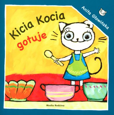 Kicia Kocia gotuje - Anita Głowińska | okładka