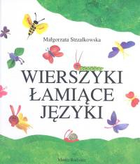 Wierszyki łamiące języki - Małgorzata Strzałkowska | okładka