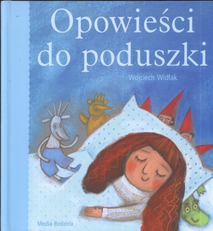 Opowieści do poduszki - Wojciech Widłak | okładka