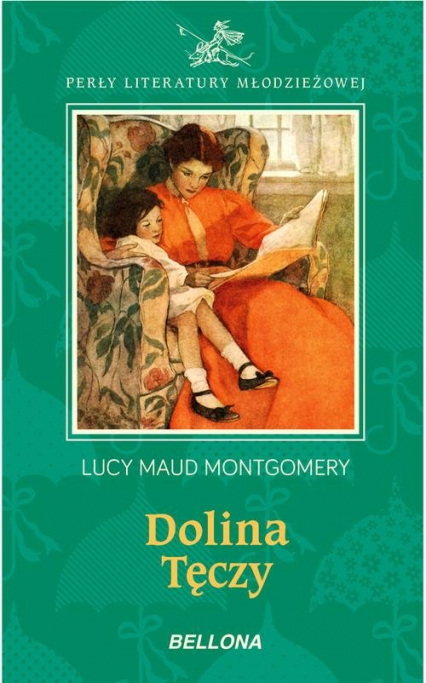 Dolina tęczy - Lucy Maud Montgomery | okładka