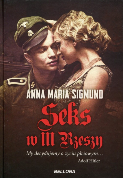 Seks w III Rzeszy - Sigmund Anna Maria | okładka