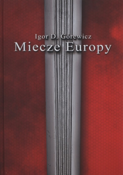 Miecze Europy - Górewicz Igor D. | okładka