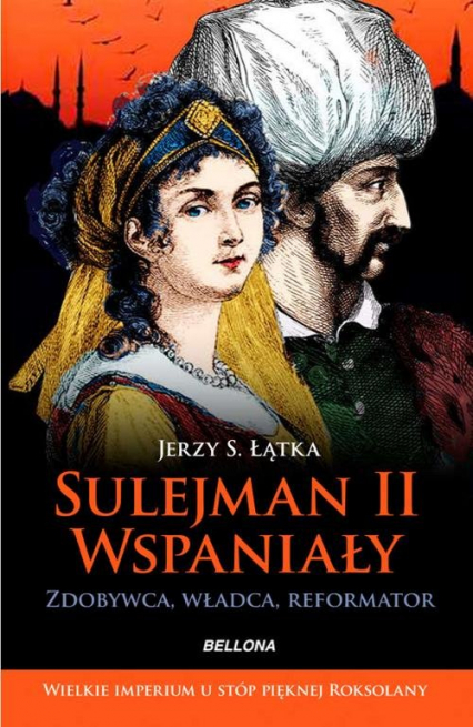 Sulejman II Wspaniały - Łątka Jerzy S. | okładka