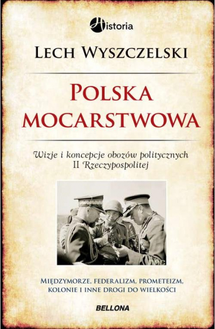 Polska mocarstwowa - Lech Wyszczelski | okładka