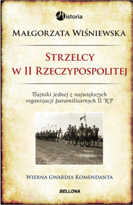 Strzelcy w II Rzeczypospolitej - Małgorzata Wiśniewska | okładka