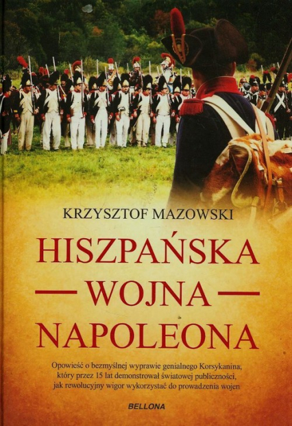 Hiszpańska wojna Napoleona - Krzysztof Mazowski | okładka