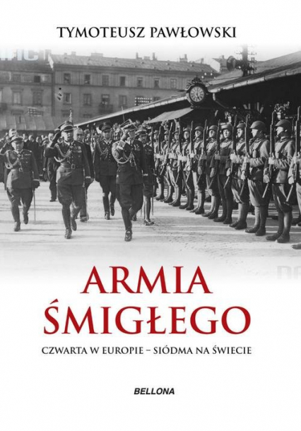 Armia Śmigłego - Pawłowski Tymoteusz | okładka