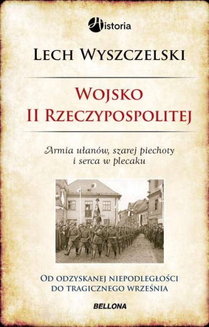 Wojsko II Rzeczypospolitej - Lech Wyszczelski | okładka
