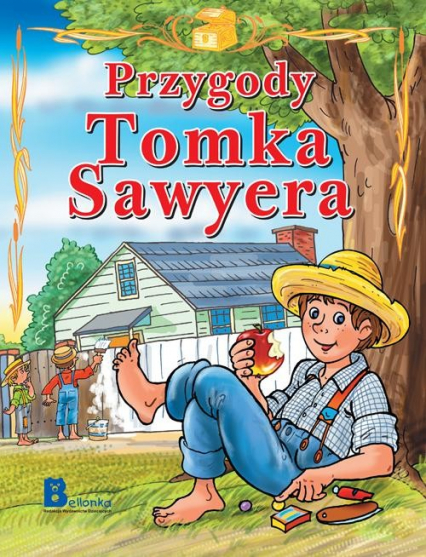 Przygody Tomka Sawyera - Jana Eislerova | okładka